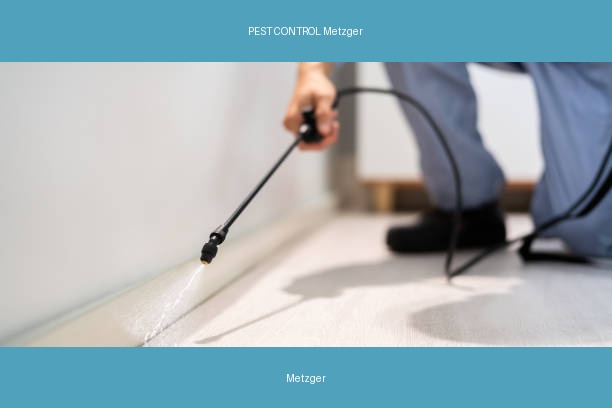 PEST CONTROL Metzger